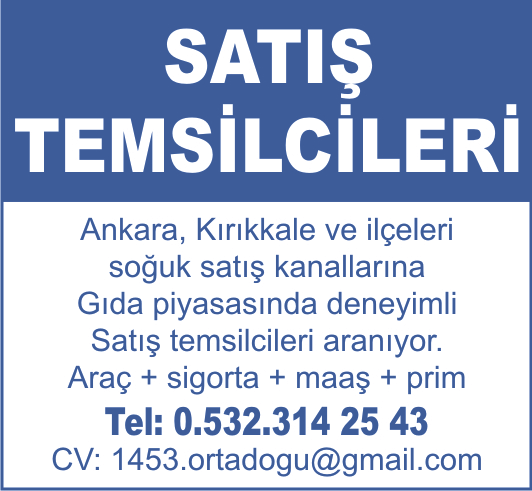 Satış Temsilcileri aranıyor. 0.532.314 25 43